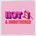 Greetings Card - Hot and Unbothered